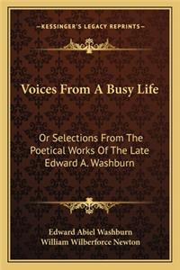 Voices from a Busy Life
