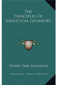 The Principles of Analytical Geometry