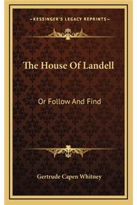 The House of Landell