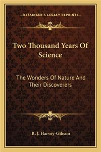 Two Thousand Years Of Science