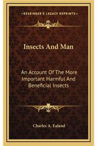 Insects and Man