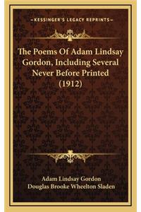 The Poems of Adam Lindsay Gordon, Including Several Never Before Printed (1912)