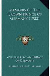 Memoirs of the Crown Prince of Germany (1922)
