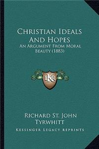 Christian Ideals And Hopes