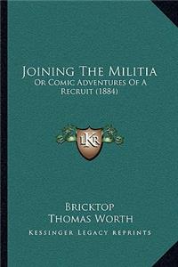 Joining the Militia