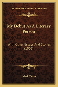 My Debut As A Literary Person