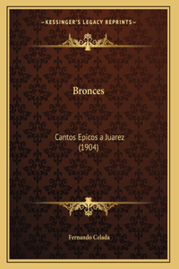 Bronces