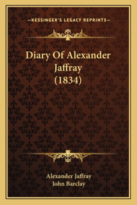 Diary Of Alexander Jaffray (1834)