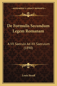 De Formulis Secundum Legem Romanam