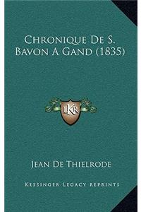 Chronique De S. Bavon A Gand (1835)