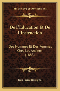 De L'Education Et De L'Instruction