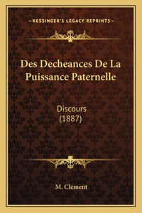 Des Decheances De La Puissance Paternelle