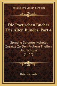 Die Poetischen Bucher Des Alten Bundes, Part 4