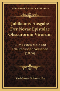 Jubilaums-Ausgabe Der Novae Epistolae Obscurorum Virorum
