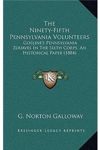The Ninety-Fifth Pennsylvania Volunteers