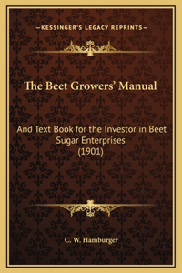 The Beet Growers' Manual