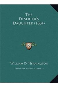 The Deserter's Daughter (1864)