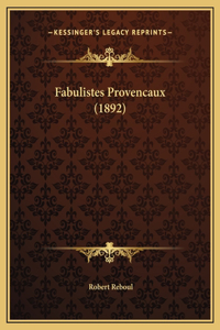 Fabulistes Provencaux (1892)