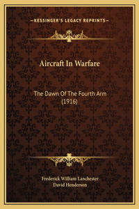 Aircraft In Warfare