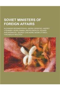 Soviet Ministers of Foreign Affairs