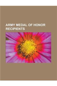 Army Medal of Honor Recipients