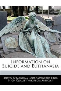 Information on Suicide and Euthanasia