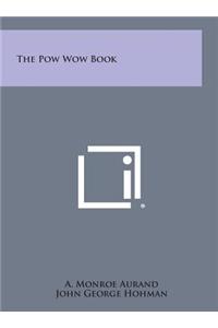 The POW Wow Book