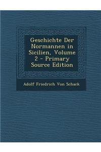 Geschichte Der Normannen in Sicilien, Volume 2