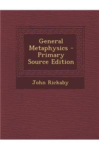 General Metaphysics