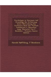 Psychologie in Umrissen Auf Grundlage Der Erfahrung