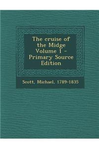 The Cruise of the Midge Volume 1
