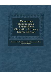 Memoriale Thruringisch-Erfurtische Chronik (Primary Source)