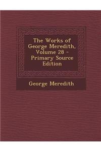 The Works of George Meredith, Volume 28