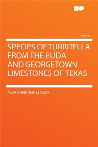 Species of Turritella from the Buda and Georgetown Limestones of Texas