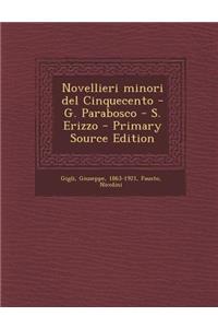 Novellieri Minori del Cinquecento - G. Parabosco - S. Erizzo