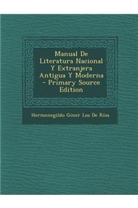 Manual de Literatura Nacional y Extranjera Antigua y Moderna