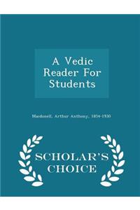 A Vedic Reader for Students - Scholar's Choice Edition