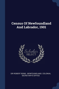 Census Of Newfoundland And Labrador, 1901