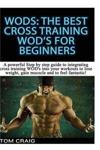 Wod's: the Best Cross Training Wods for Beginner