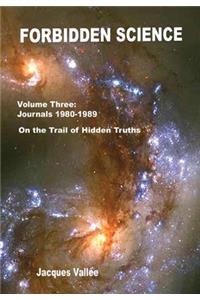 Forbidden Science - Volume Three