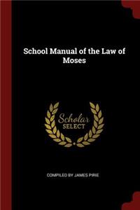 School Manual of the Law of Moses