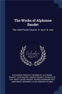 The Works of Alphonse Daudet