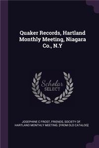Quaker Records, Hartland Monthly Meeting, Niagara Co., N.Y