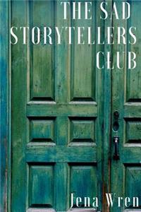 Sad Storytellers Club