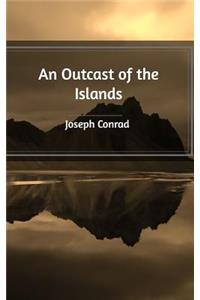 An Outcast of the Islands