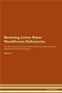 Reversing Lichen Ruber Moniliformis