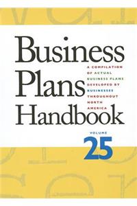 Business Plans Handbook, Volume 25