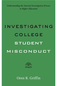 Investigating College Student Misconduct