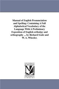 Manual of English Pronunciation and Spelling