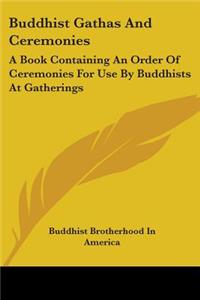 Buddhist Gathas And Ceremonies